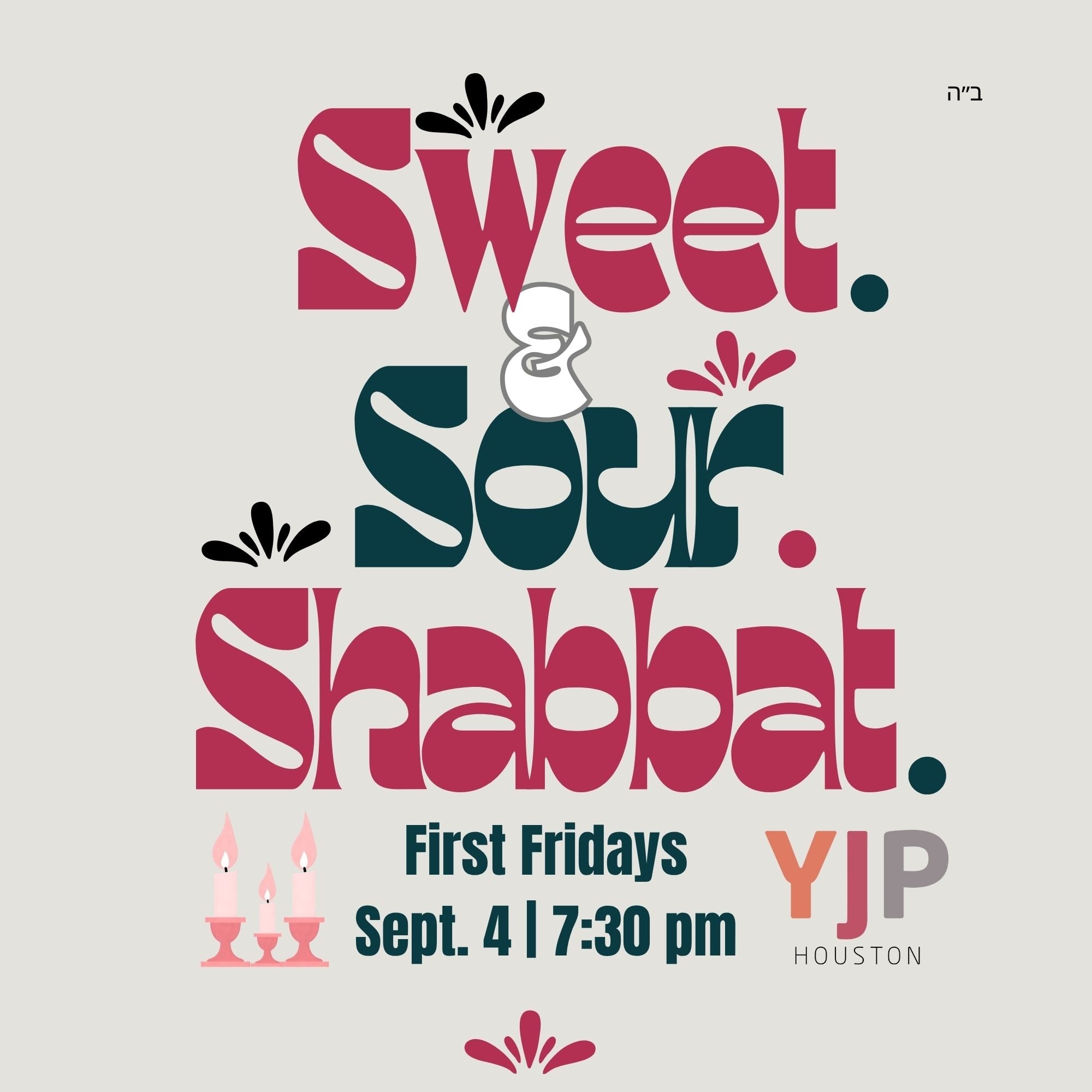 September First Fridays Sweet and Sour Shabbat